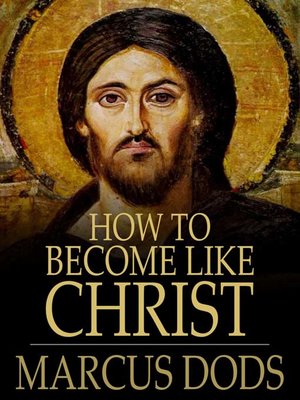 cover image of How to Become Like Christ